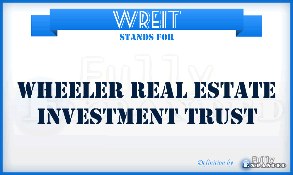 WREIT - Wheeler Real Estate Investment Trust