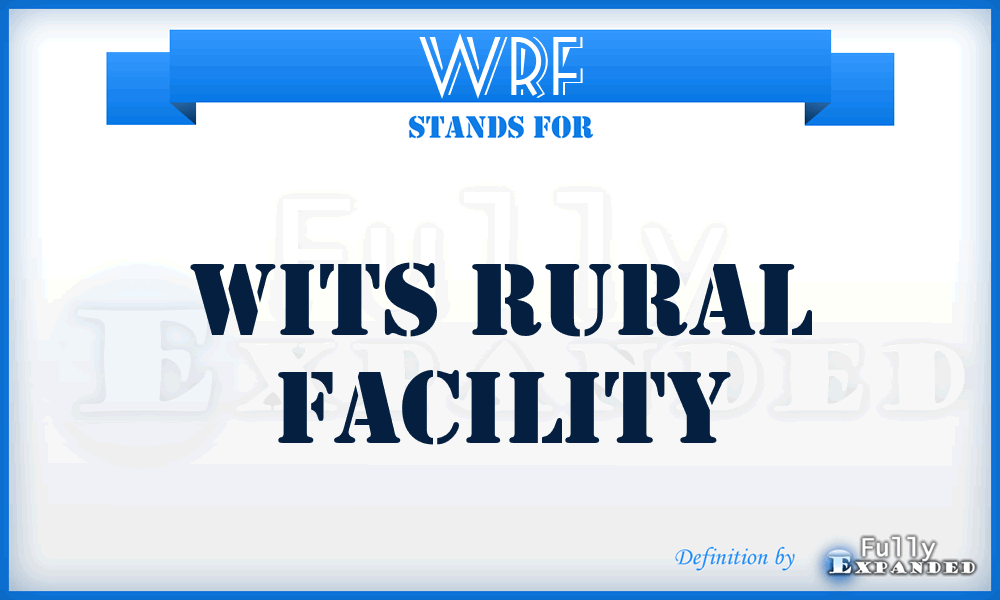 WRF - Wits Rural Facility