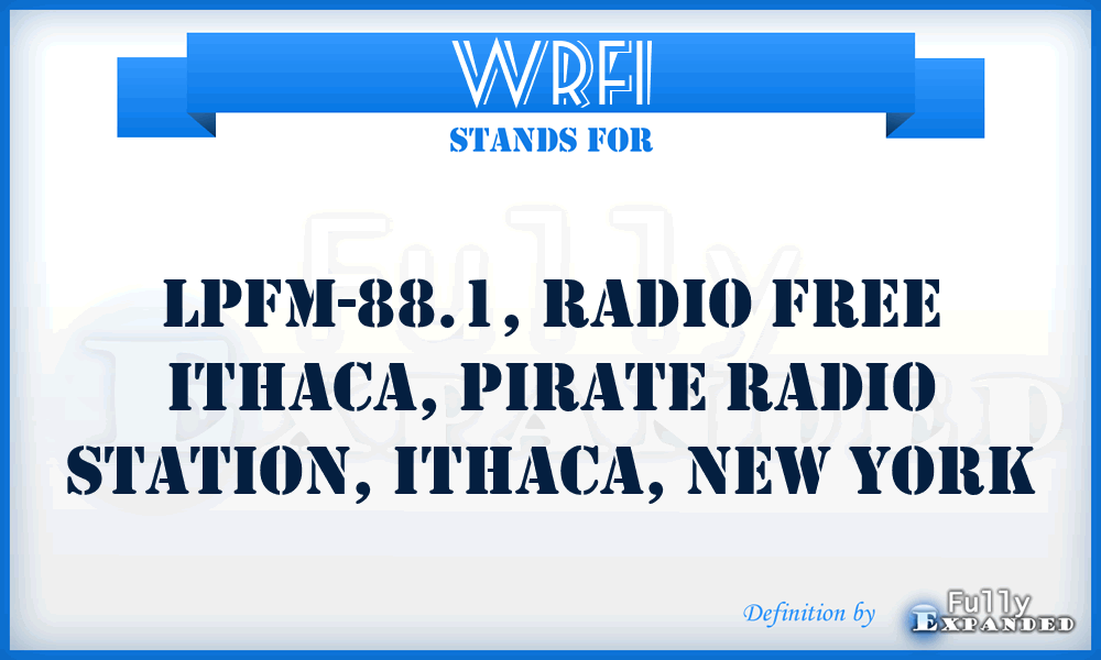 WRFI - LPFM-88.1, Radio Free Ithaca, Pirate radio station, Ithaca, New York