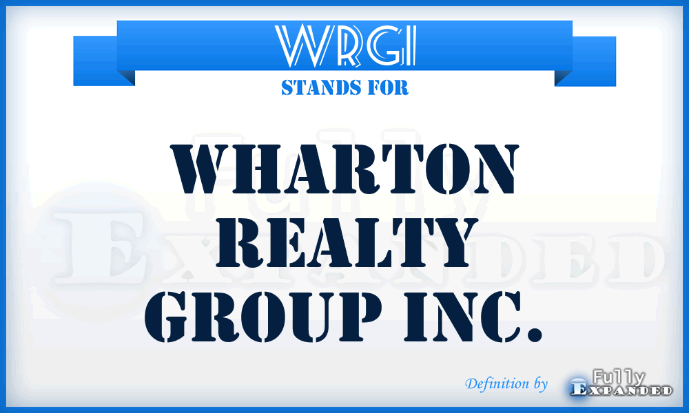 WRGI - Wharton Realty Group Inc.