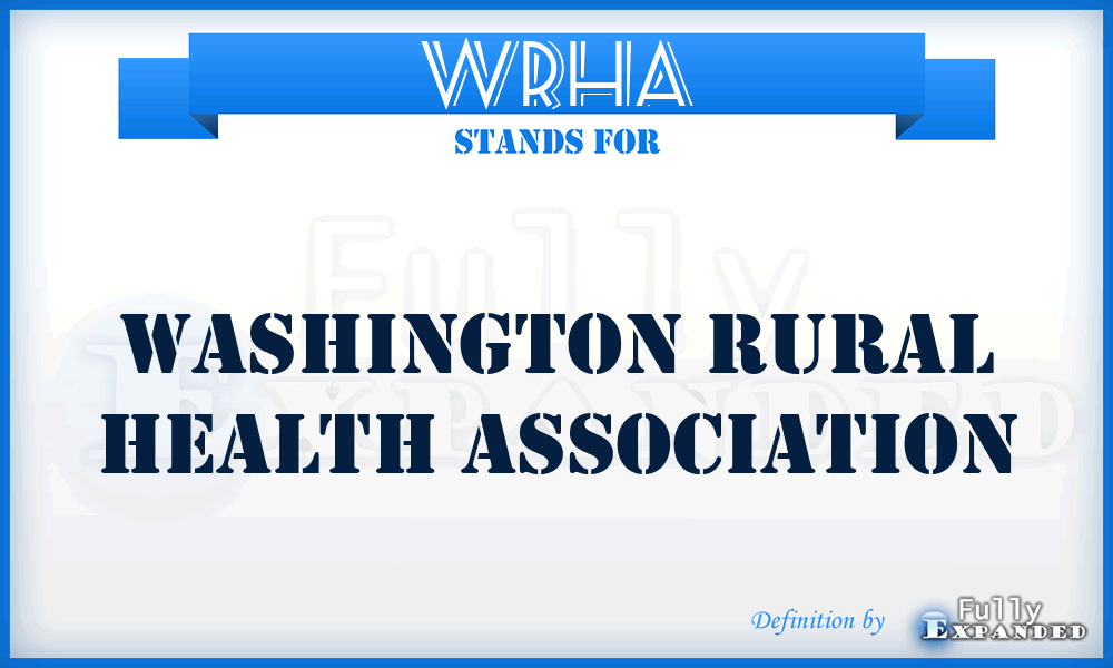 WRHA - Washington Rural Health Association