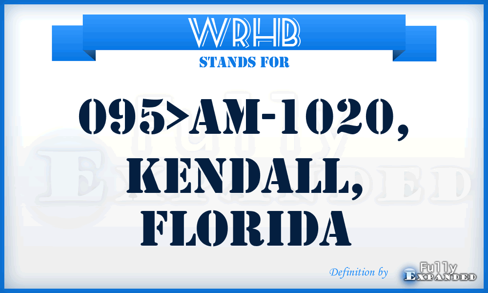 WRHB - 095>AM-1020, KENDALL, Florida