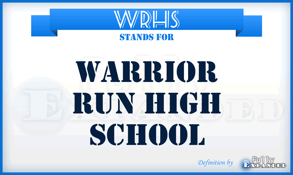 WRHS - Warrior Run High School