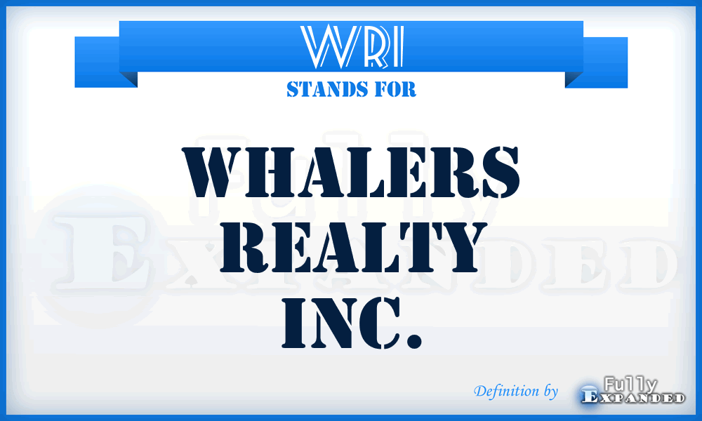 WRI - Whalers Realty Inc.