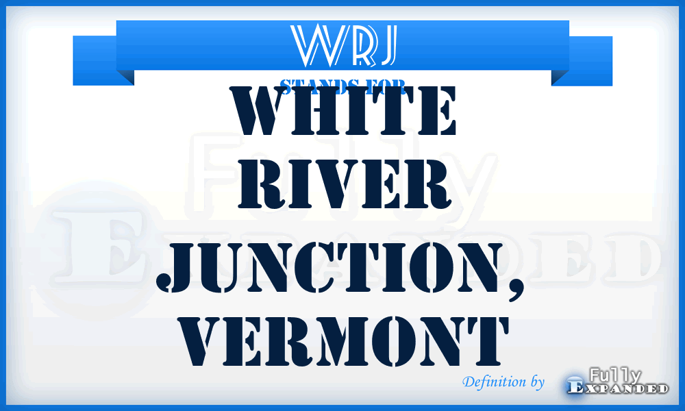 WRJ - White River Junction, Vermont