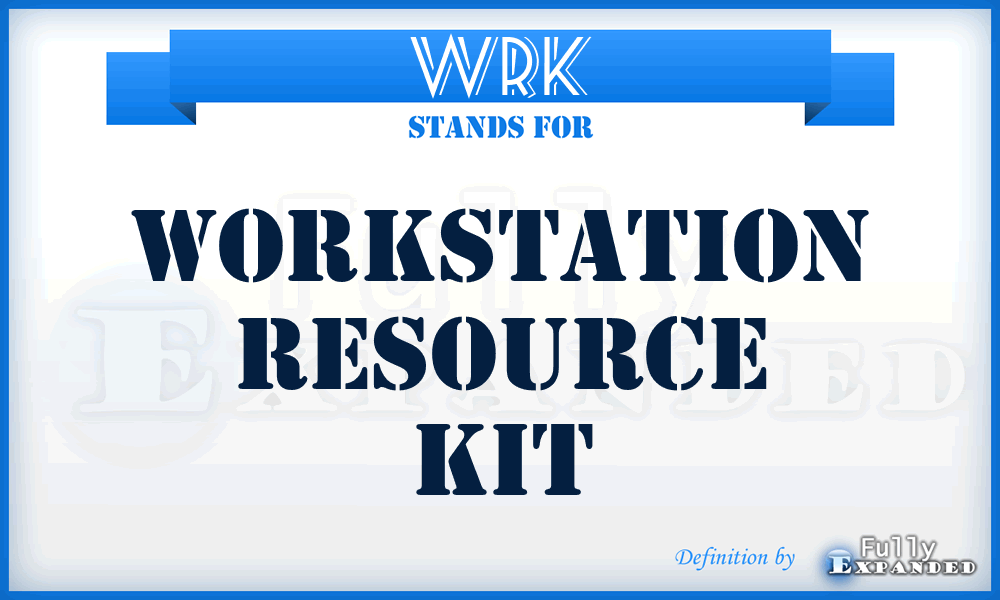 WRK - Workstation Resource Kit