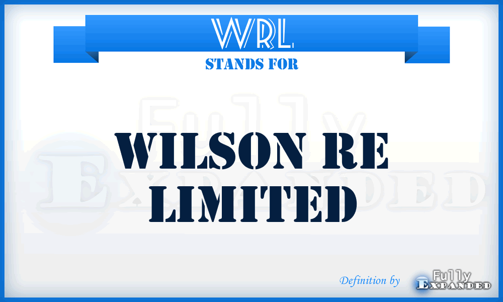 WRL - Wilson Re Limited