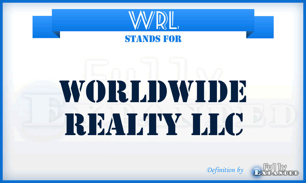 WRL - Worldwide Realty LLC