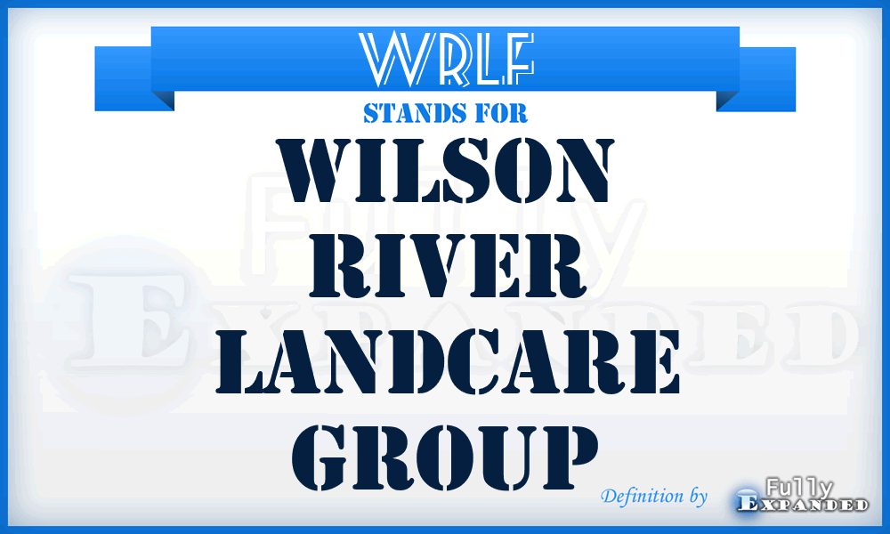 WRLF - Wilson River Landcare Group