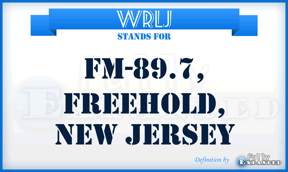 WRLJ - FM-89.7, Freehold, New Jersey