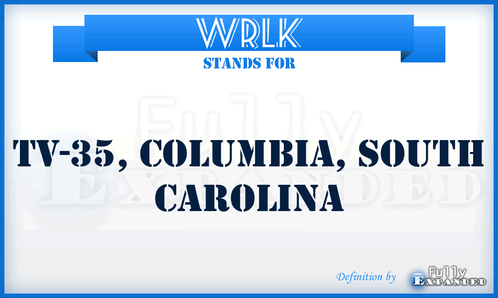 WRLK - TV-35, Columbia, South Carolina