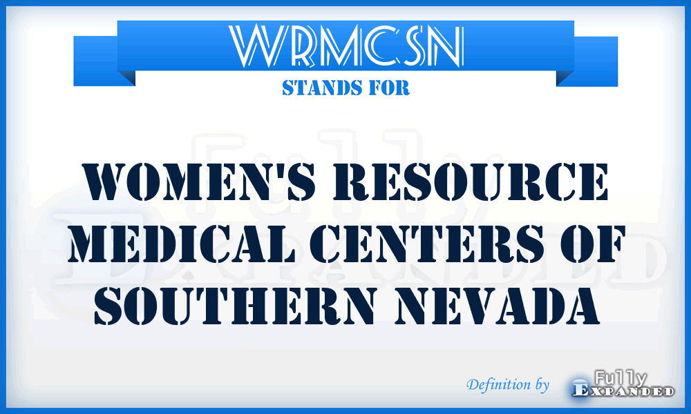 WRMCSN - Women's Resource Medical Centers of Southern Nevada