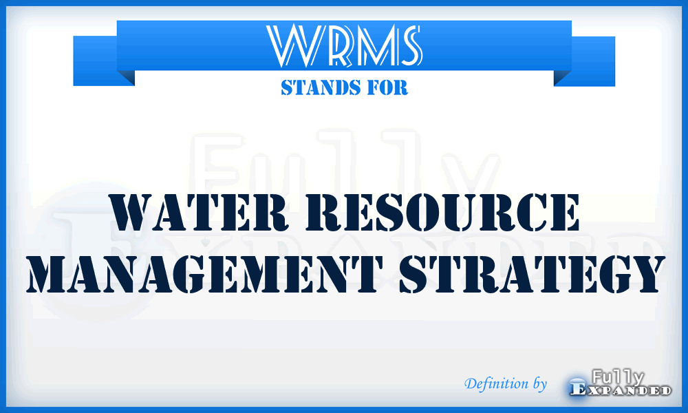 WRMS - Water Resource Management Strategy