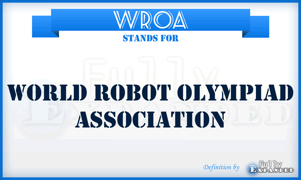 WROA - World Robot Olympiad Association