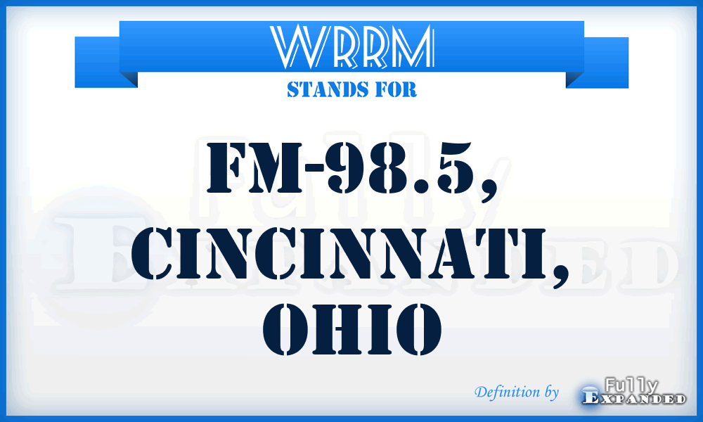 WRRM - FM-98.5, Cincinnati, Ohio