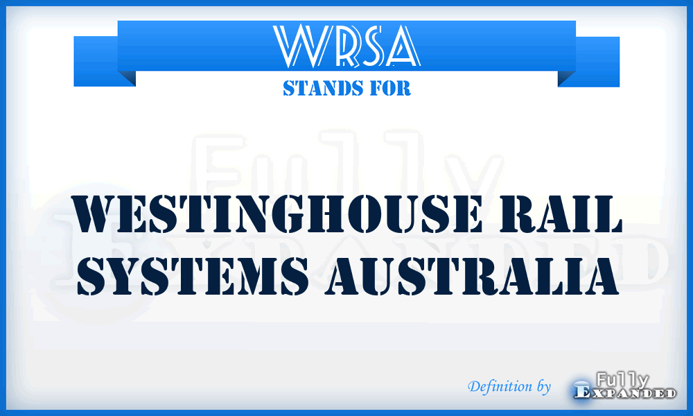 WRSA - Westinghouse Rail Systems Australia