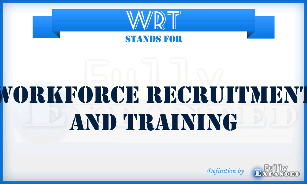 WRT - Workforce Recruitment and Training