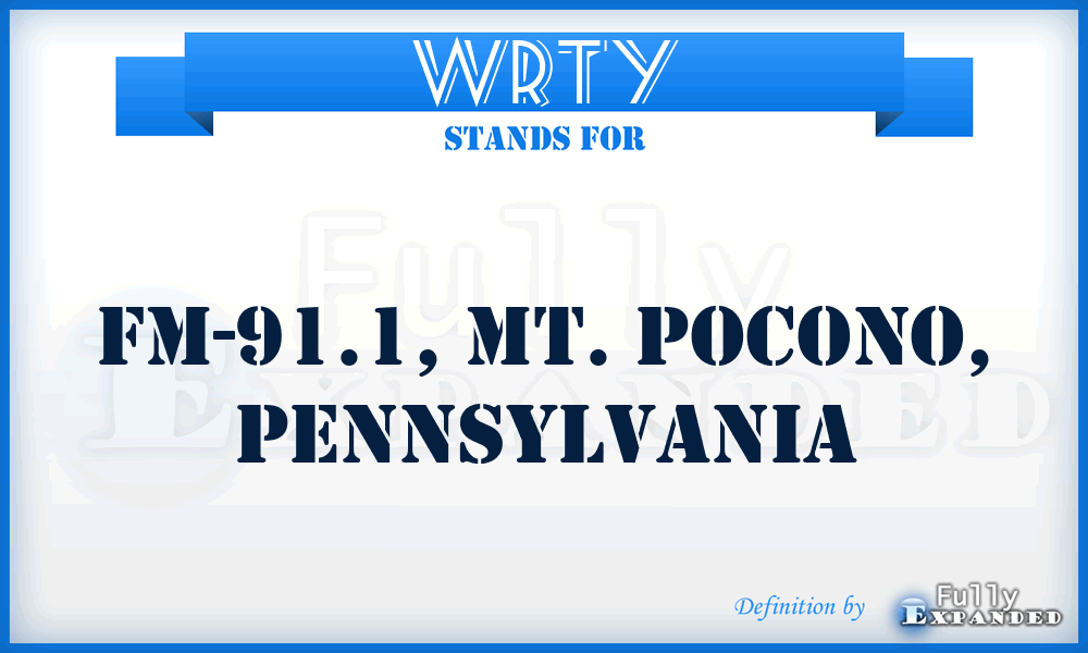 WRTY - FM-91.1, Mt. Pocono, Pennsylvania