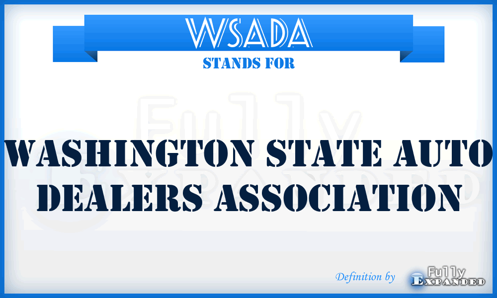 WSADA - Washington State Auto Dealers Association