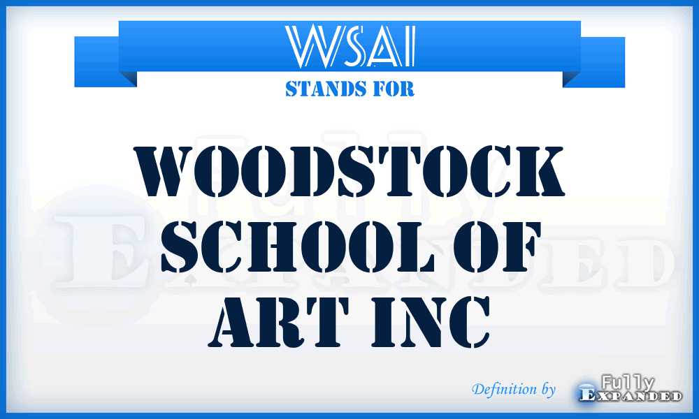 WSAI - Woodstock School of Art Inc