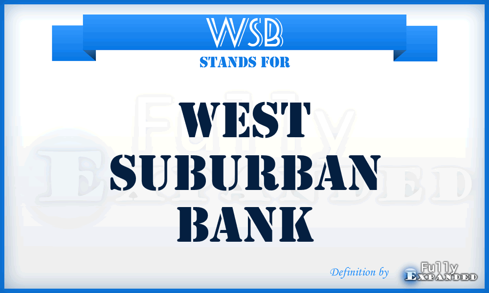 WSB - West Suburban Bank