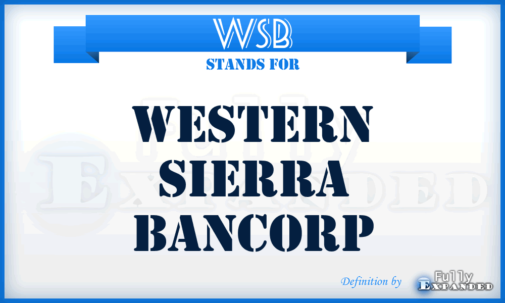 WSB - Western Sierra Bancorp