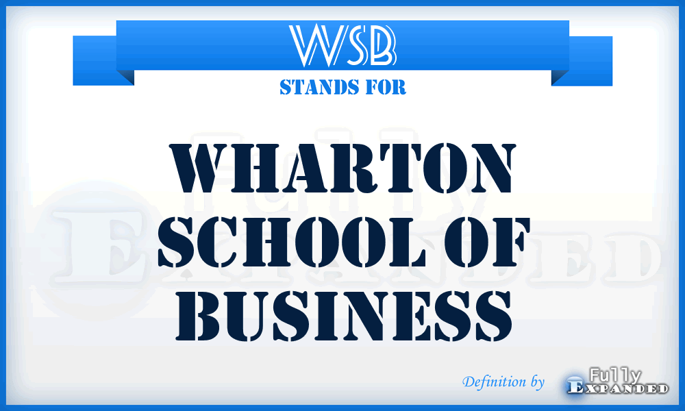 WSB - Wharton School of Business