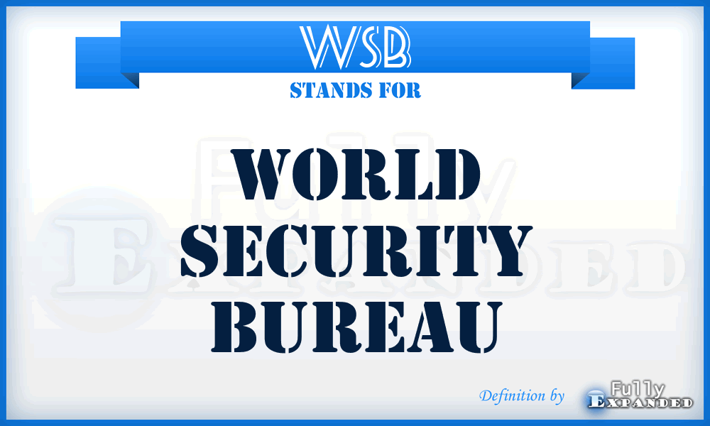 WSB - World Security Bureau