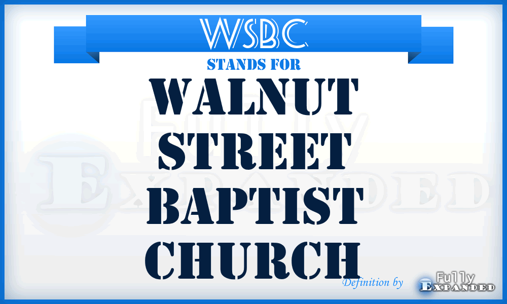 WSBC - Walnut Street Baptist Church