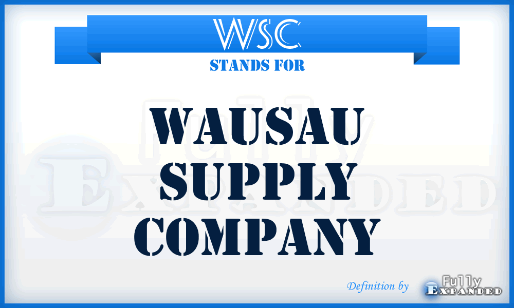 WSC - Wausau Supply Company