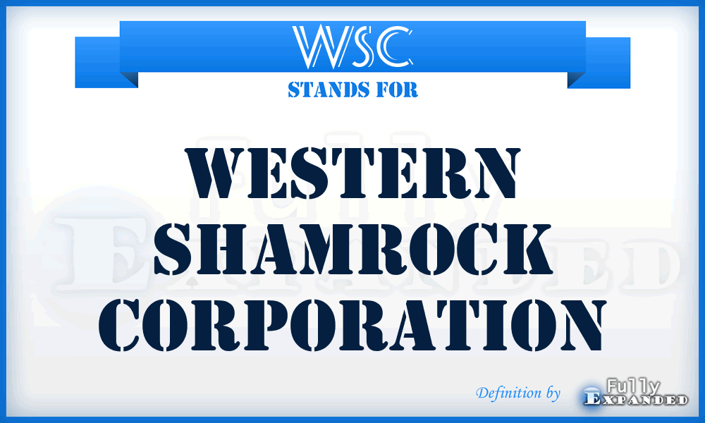 WSC - Western Shamrock Corporation