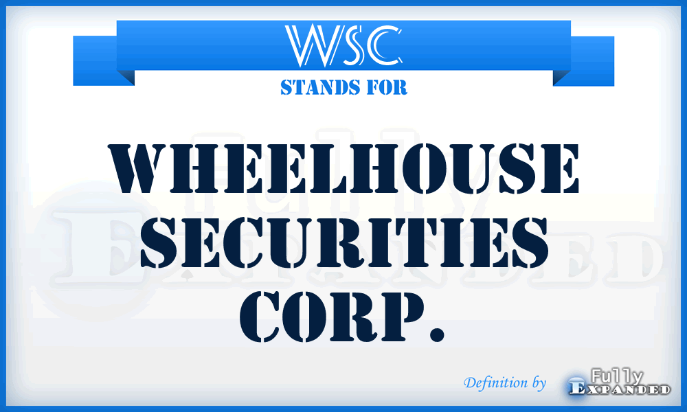 WSC - Wheelhouse Securities Corp.