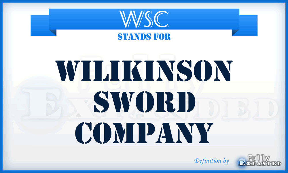 WSC - Wilikinson Sword Company