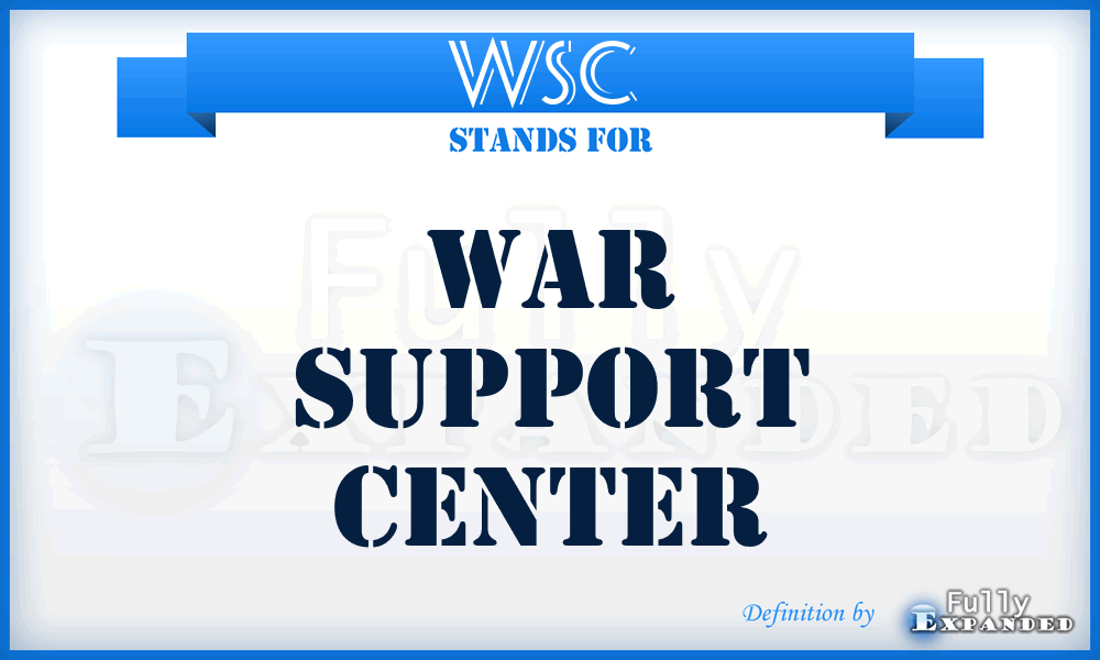 WSC  - War Support Center