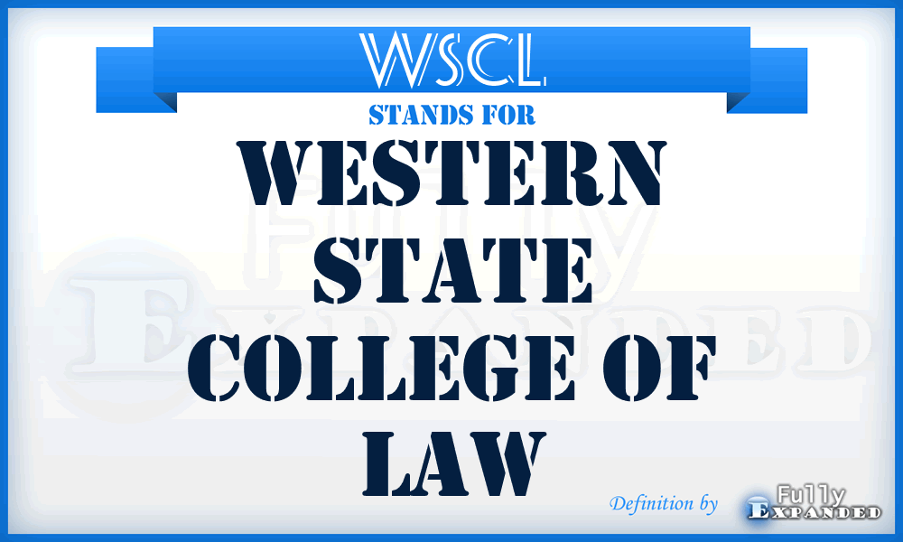 WSCL - Western State College of Law