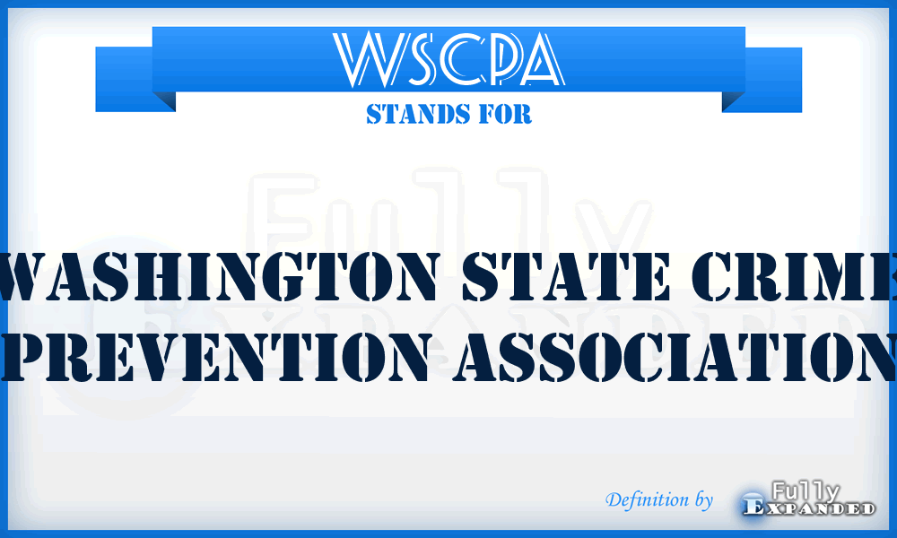 WSCPA - Washington State Crime Prevention Association