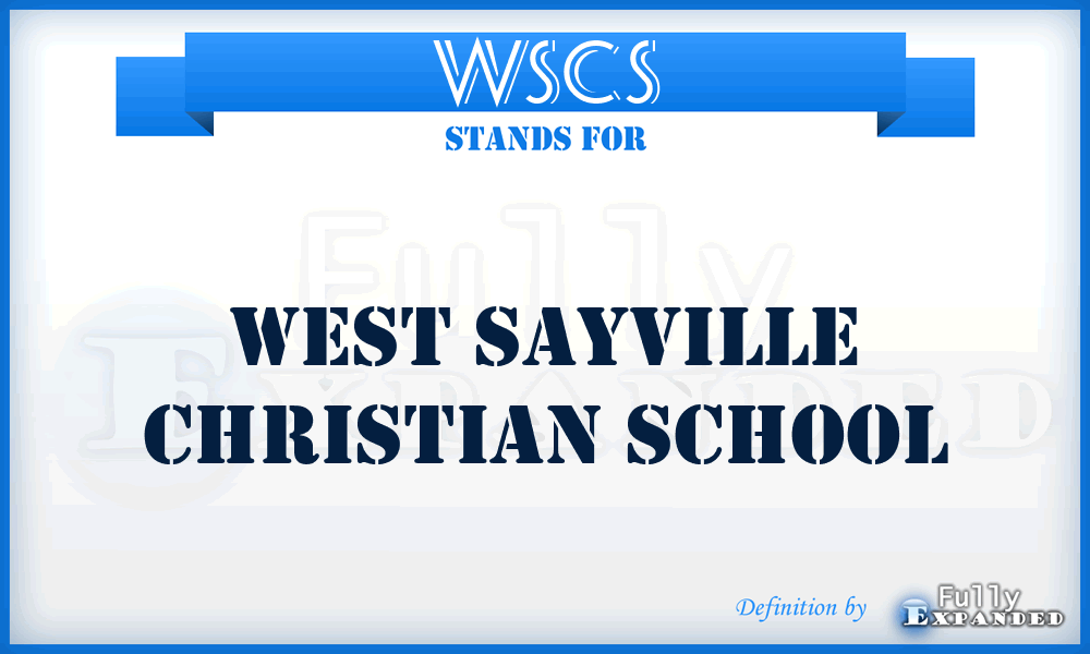 WSCS - West Sayville Christian School