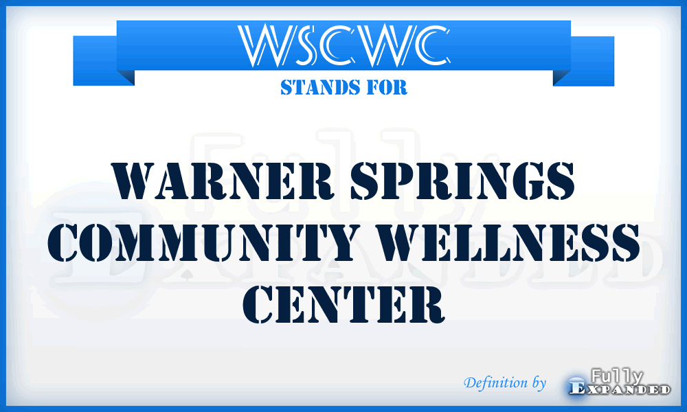 WSCWC - Warner Springs Community Wellness Center