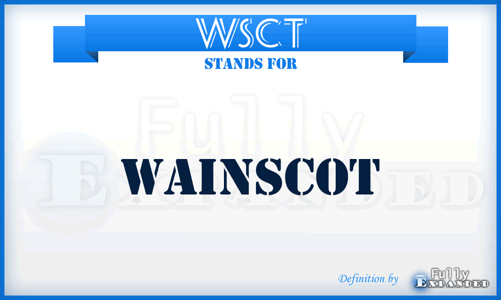 WSCT - Wainscot