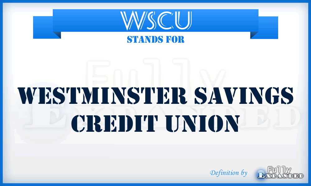 WSCU - Westminster Savings Credit Union