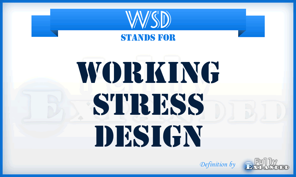 WSD - working stress design
