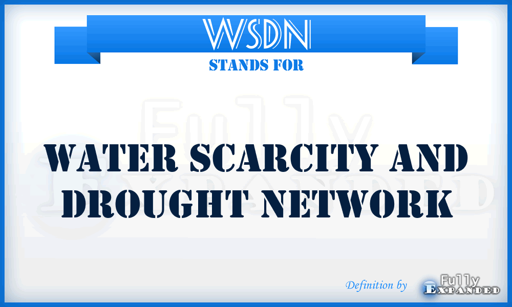 WSDN - Water Scarcity and Drought Network