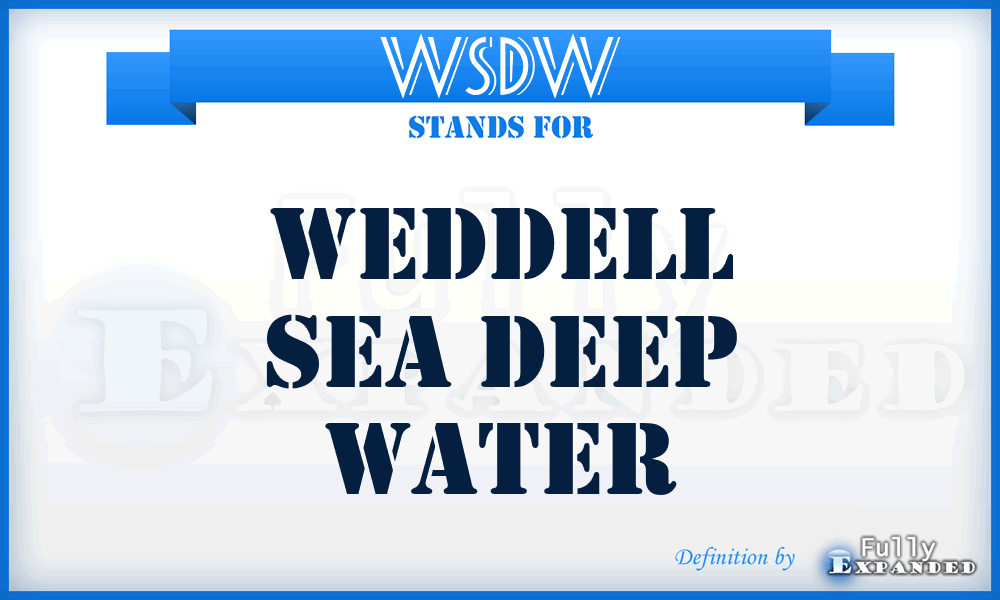 WSDW - Weddell Sea Deep Water