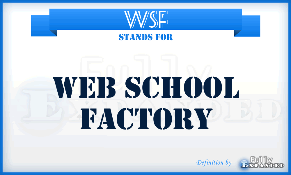 WSF - Web School Factory