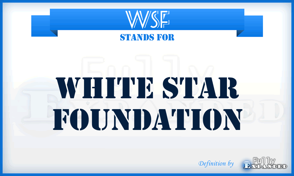 WSF - White Star Foundation