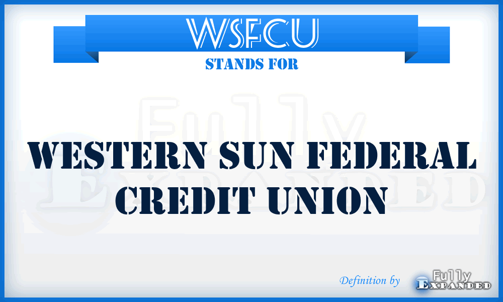 WSFCU - Western Sun Federal Credit Union