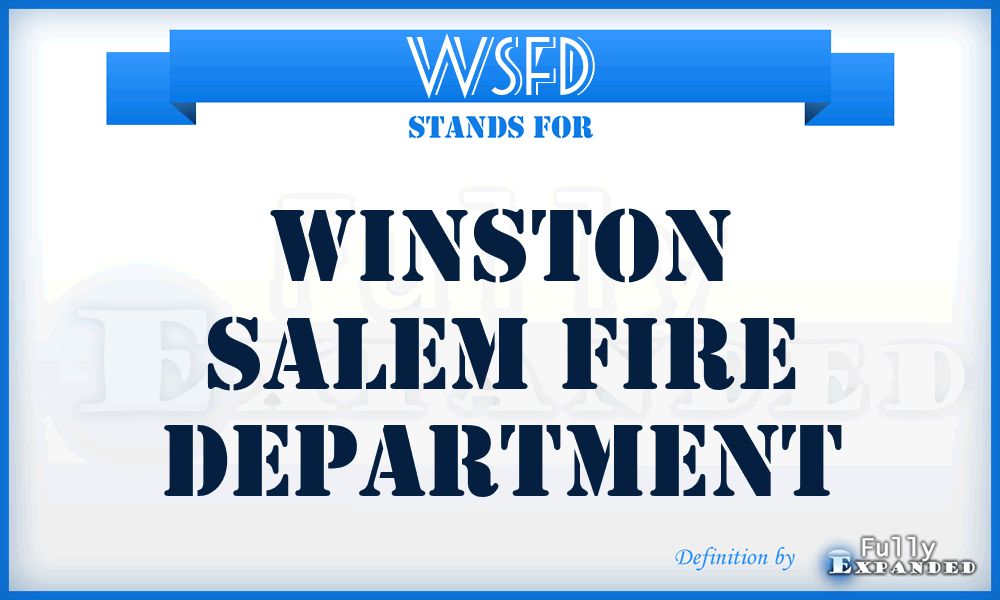 WSFD - Winston Salem Fire Department