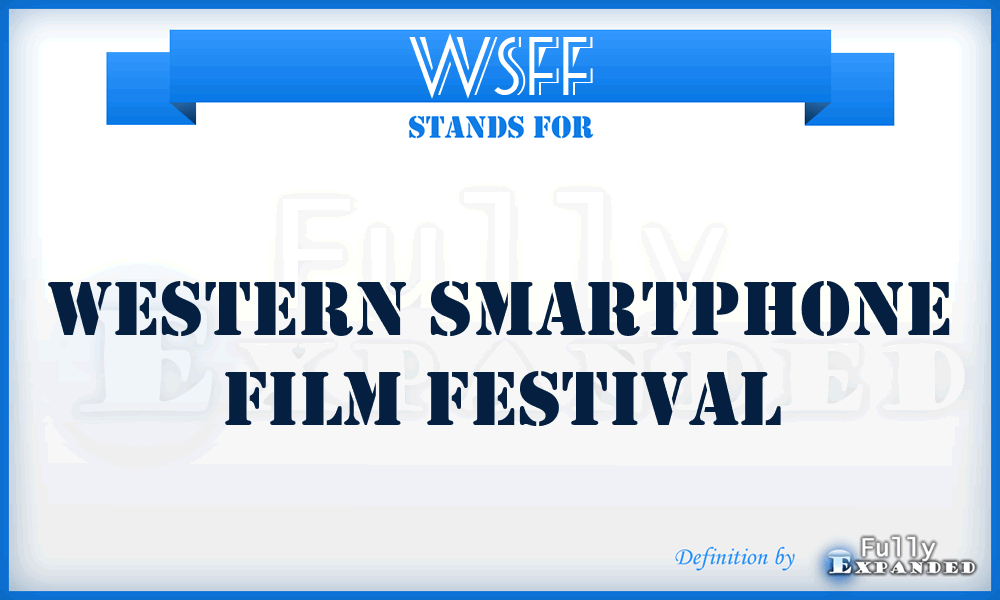 WSFF - Western Smartphone Film Festival