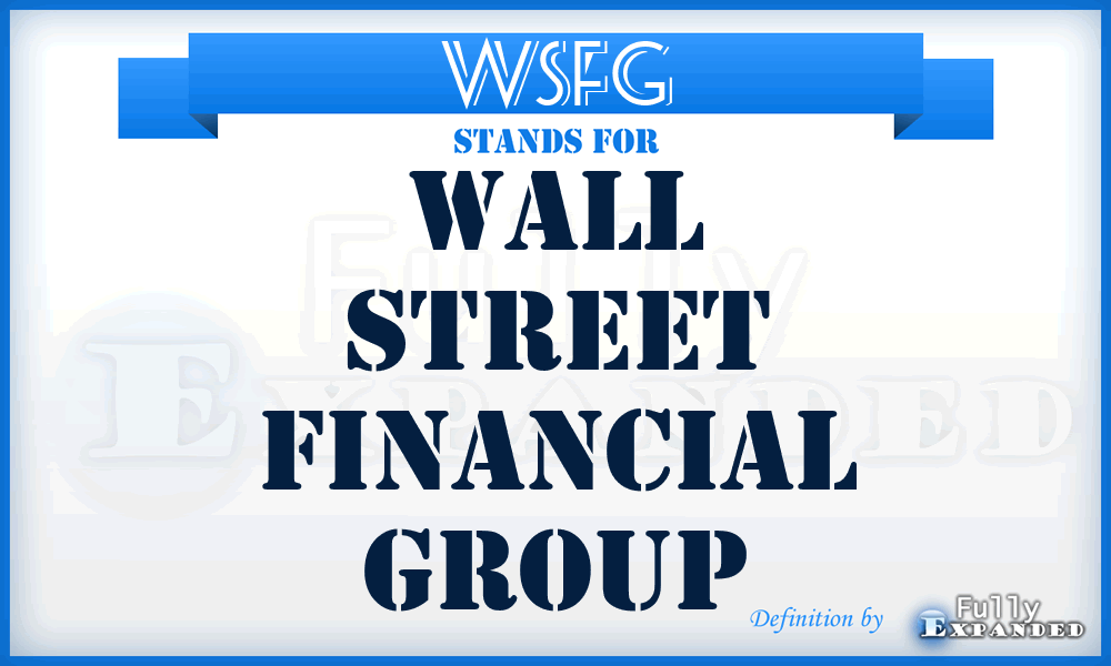 WSFG - Wall Street Financial Group