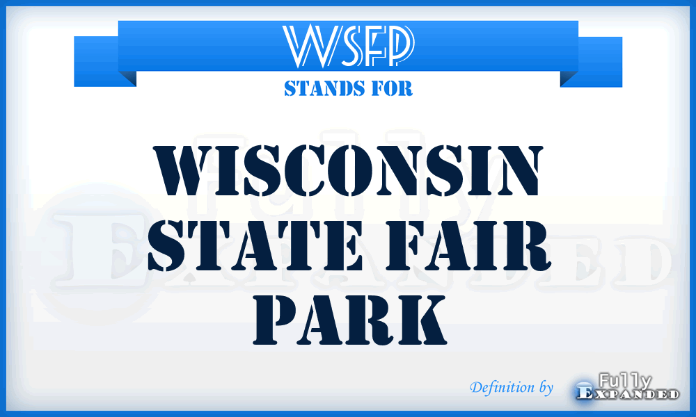 WSFP - Wisconsin State Fair Park